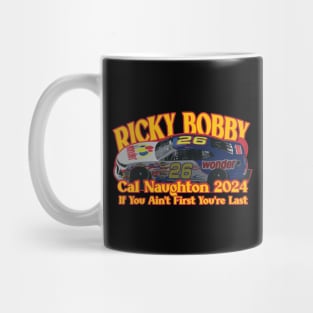 Ricky Bobby Cal Naughton 2024 Mug